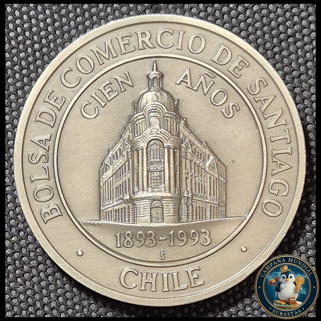 A1011 MEDALLA CONMEMORATIVA DE LOS CIEN AÑOS (1893-1993) DE LA BOLSA DE COMERCIO DE SANTIAGO     CHILE