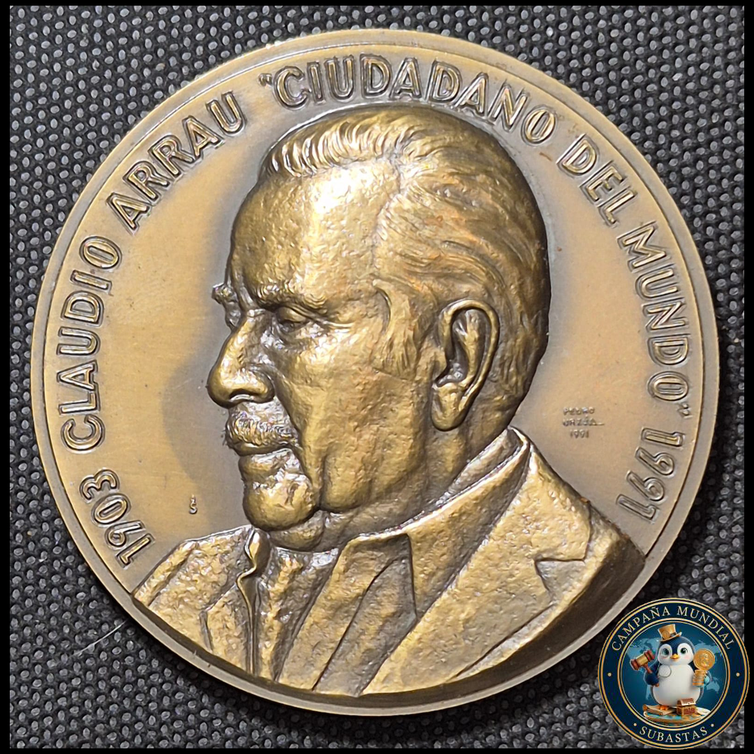 A1015 ""MEDALLA EN HONOR A CLAUDIO ARRAU CIUDADANO DEL MUNDO  1903-1991    CHILE""