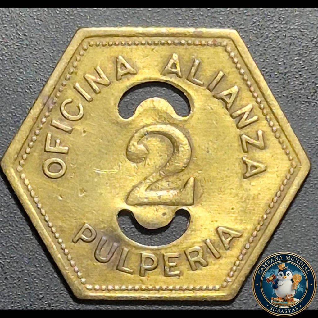 A1024 ""FICHA SALITRERA METALICA DE DOS PESOS. DE LA OFICINA ALIANZA   CHILE""