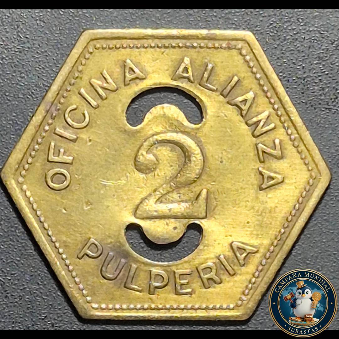 A1024 ""FICHA SALITRERA METALICA DE DOS PESOS. DE LA OFICINA ALIANZA   CHILE""