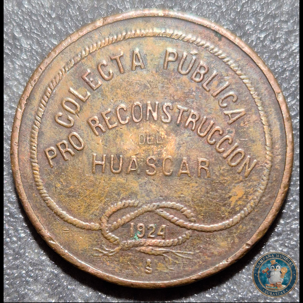 A117 .- MEDALLA  DE COLECTA PÚBLICA PRO RECONSTRUCCIÓN DEL "HUASCAR" AÑO: 1924   CHILE