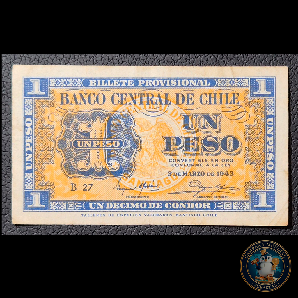 C352 .- BILLETE PROVISIONAL DE UN PESO FECHADO 3 DE MARZO DE 1943 LETRA "B"  VF   CHILE