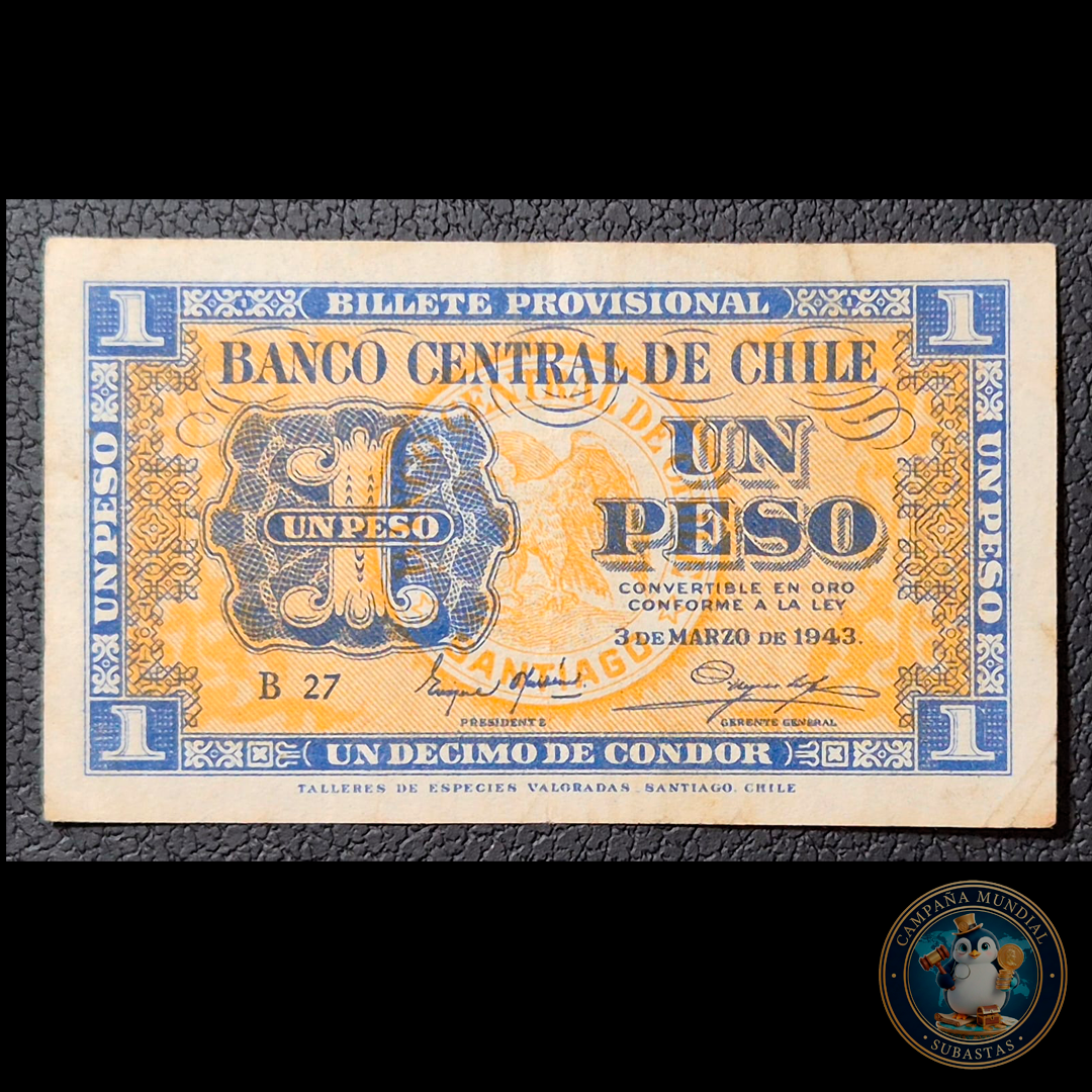 C352 .- BILLETE PROVISIONAL DE UN PESO FECHADO 3 DE MARZO DE 1943 LETRA "B"  VF   CHILE