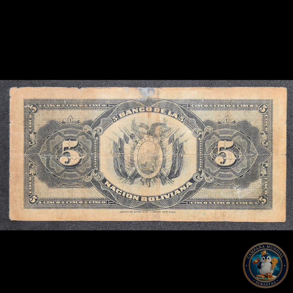 D447 .- BILLETE DE CINCO BOLIVIANOS FECHADO: 11 DE MAYO DE 1911 (AMERICAN BANK NOTE) F+   BOLIVIA