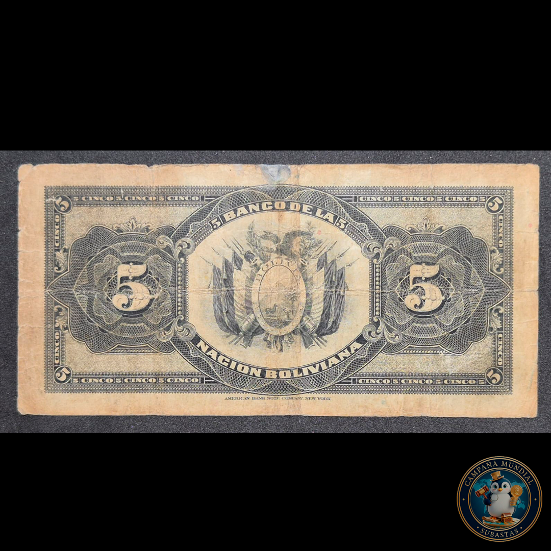D447 .- BILLETE DE CINCO BOLIVIANOS FECHADO: 11 DE MAYO DE 1911 (AMERICAN BANK NOTE) F+   BOLIVIA